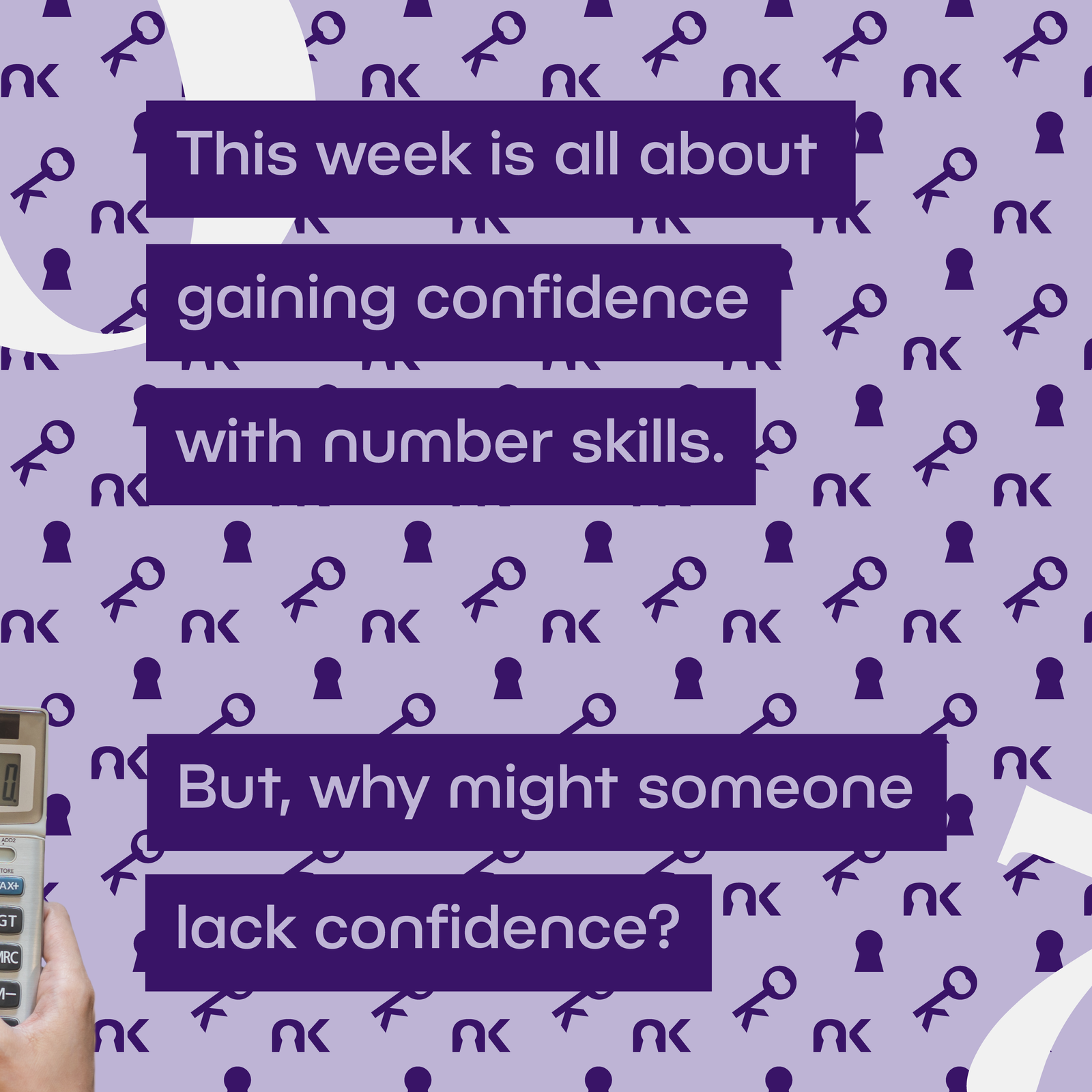 Text says "This week is all about gaining confidence with number skills. But, why might someone lack confidence?"