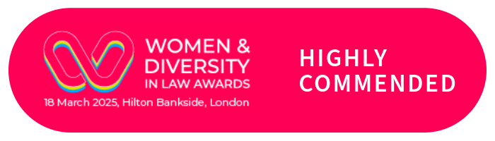 White and pink banner with Women and Diversity in Law Awards 2025 logo. Text says "Women & Diversity in Law Awards 2025 18 March 2025 Hilton Bankside London. Highly Commended"